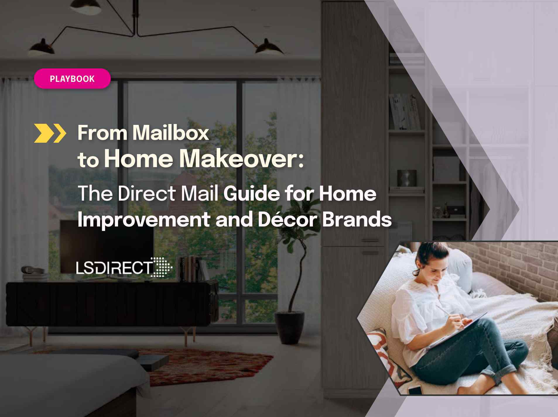 From Mailbox to Home Makeover: The Direct Mail Guide for Home Improvement and Decor Brands